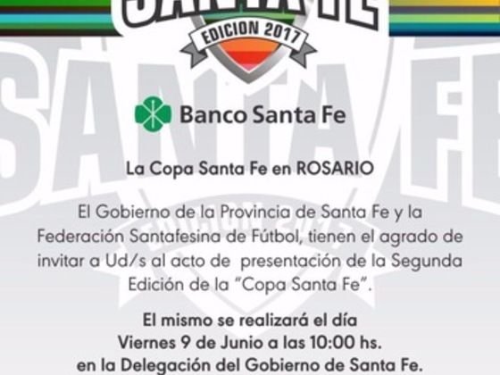 El Gobierno de Santa Fe y la Federación Santafesina de Fútbol invitan a la presentación oficial de la segunda edición de la "Copa Santa Fe"