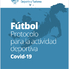 Hay protocolo para el regreso del fútbol elaborado en conjunto con las Secretarias de Salud y Deporte de la Municipalidad de Rosario