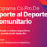 El programa está destinado a clubes deportivos de la provincia de Santa Fe.